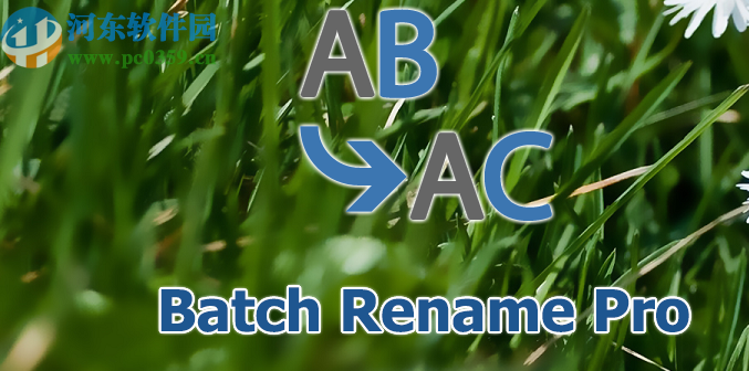 使用Bactch Rename Pro批量重命名文件的操作方法